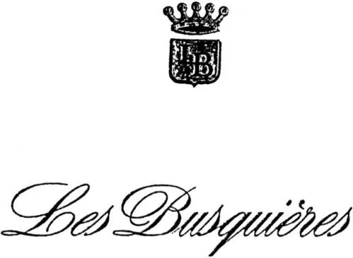 Les Busquières est une marque déposée par SA D'EXPLOITATION CHATEAU MONT-REDON