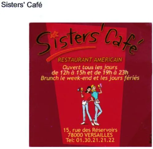 Sisters' Cafe Restaurant Americain est une marque déposée par SCM (SISTER'S CAFE)