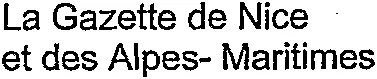 La Gazette De Nice Et Des Alpes-Maritimes est une marque déposée par ALPHA COMEDIA