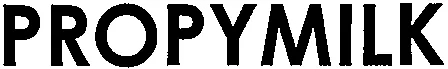 Propymilk est une marque déposée par DIFAGRI