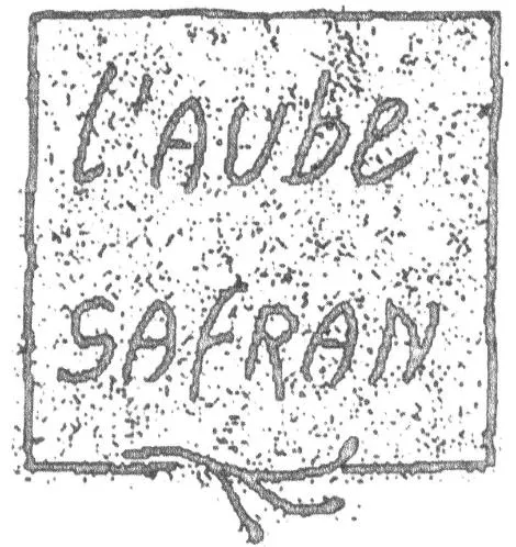 L'aube Safran est une marque déposée par PILLET FRANCOIS (L'AUBE SAFRAN)