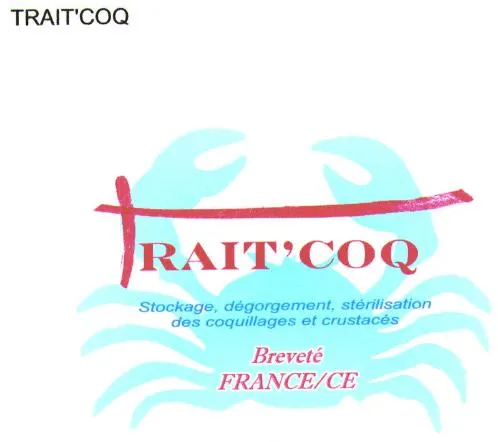 Trait'coq Stockage, Dégorgement, Stérilisation Des Coquillages Et Crustaces est une marque déposée par JOSSELIN POMPES LIMITED
