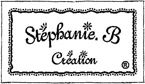 Stéphanie. B Création est une marque déposée par ANCIENS ETABLISSEMENTS H G FRISOT