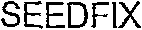 Seedfix est une marque déposée par VA DEVELOPPEMENT (VAD)