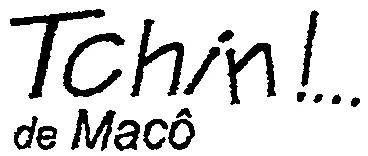 Tchin!… De Macô est une marque déposée par SCEA MALLET FRERES