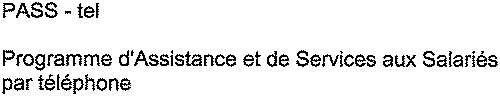 Pass-Tel Programme D'assistance Et De Services Aux Salariés Par Téléphone est une marque déposée par DYNAGEST
