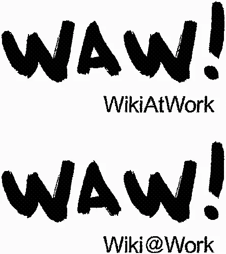 Waw! Wikiatwork Waw! Wiki@Work est une marque déposée par PILOT SYSTEMS CONSULTING
