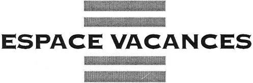 Espace Vacances est une marque déposée par GLOBAL BUSINESS TRAVEL FRANCE (American Express)