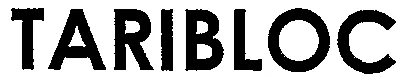 Taribloc est une marque déposée par DIFAGRI