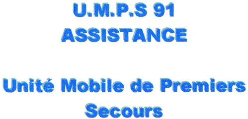 U.m.p.s. 91 Assistance Unite Mobile De Premiers Secours est une marque déposée par UNITE MOBILE DE PREMIERS SECOURS (UMPS)
