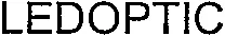 Ledoptic est une marque déposée par VIGNAL SYSTEMS