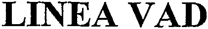 Linea Vad est une marque déposée par NETWAVE