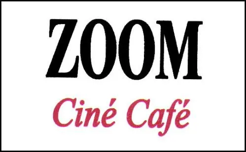 Zoom Cine Cafe est une marque déposée par SOC CENTRALE EXPL CINEMATOGRAPHIQUE (SCEC)