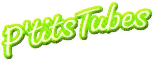 P'tits Tubes est une marque déposée par FRONERI FRANCE SAS