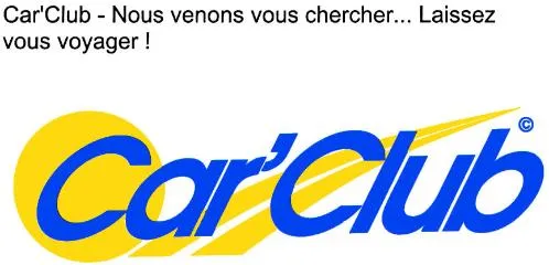 Car'club – Nous Venons Vous Chercher… Laissez Vous Voyager! est une marque déposée par "SACAR" S.A.R.L. COOPERATIVE A CAPITAL VARIABLE DES AUTOCARISTES REUNIS (SACAR)