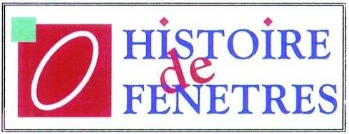 Histoire De Fenetres est une marque déposée par HISTOIRE DE FENETRE