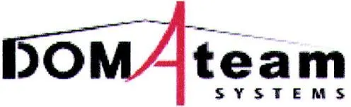 Domateam Systems est une marque déposée par DOMATEAM SYSTEMS (DOMATEAUM SYSTEMS)
