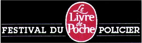 Le Livre De Poche Festival Du Policier est une marque déposée par LIBRAIRIE GENERALE FRANCAISE