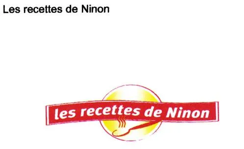 Les Recettes De Ninon est une marque déposée par MATERNA OPERATIONS