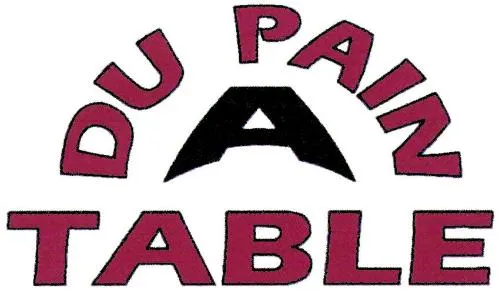 Du Pain A Table est une marque déposée par EURL DU PAIN A TABLE
