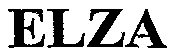 Elza est une marque déposée par SOFADIG EXPLOITATION (SEXP)