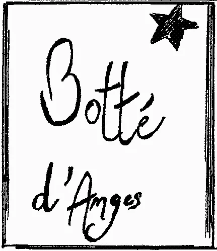 Botte D'anges est une marque déposée par STEEVE