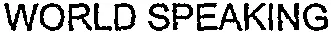 World Speaking est une marque déposée par NETWORKEEN