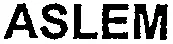 Aslem est une marque déposée par GROUPE LEMOINE