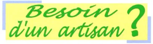 Besoin D'un Artisan? est une marque déposée par SAGD