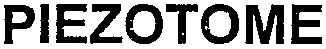 Piezotome est une marque déposée par SOC CONCEPTION APPLICAT TECHN ELECTRONIQ (ACTEON Equipment - SATELEC)