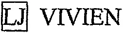 Lj Vivien est une marque déposée par JUNIQUE LUCIEN