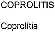 Coprolitis est une marque déposée par GALIAN-SMABTP