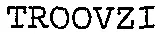 Troovzi est une marque déposée par STRASCOM (STRASCOM CLICK-FR DISTRIWARE LOCAWARE)