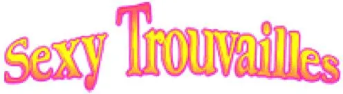 Sexy Trouvailles est une marque déposée par TROGNON ISABELLE (ISACREATIONS)