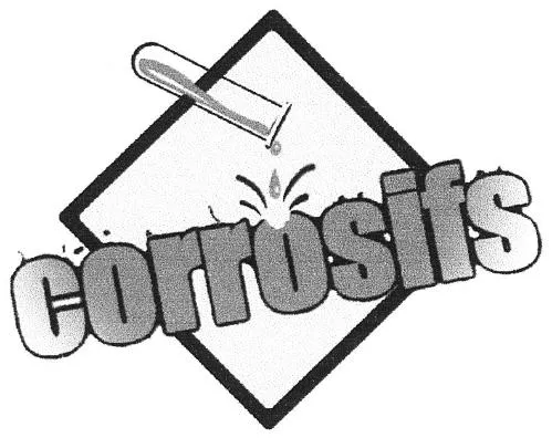 Corrosifs est une marque déposée par CORROSIFS DEVELOPPEMENTS (CORROSIFS)