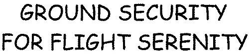 Ground Security For Flight Serenity est une marque déposée par OVIV SECURITY TECHNOLOGIES