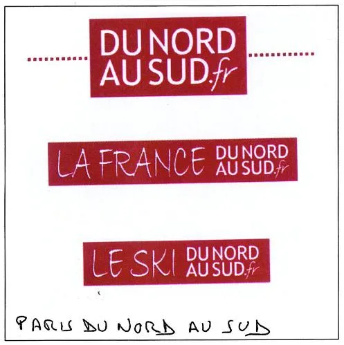 Du Nord Au Sud.fr La France Du Nord Au Sud.fr Le Ski Du Nord Au Sud.fr Paris Du Nord Au Sud est une marque déposée par LA FRANCE DU NORD AU SUD