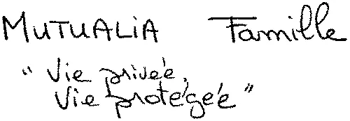 Mutualia Famille “ Vie Privée, Vie Protégée ” est une marque déposée par MUTUALIA GRAND OUEST