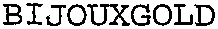 Bijouxgold est une marque déposée par BIJOUTERIE DASTE