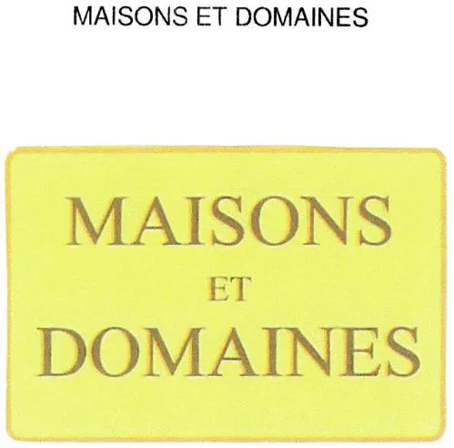 Maisons Et Domaines est une marque déposée par S.O.D.H.O.R.T SAS