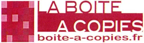 La Boite A Copies Boite-A-Copies.fr est une marque déposée par S - M - I - E   NORD