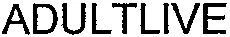 Adultlive est une marque déposée par EVEN MEDIA INTERACTIVE (FK MOBILE)