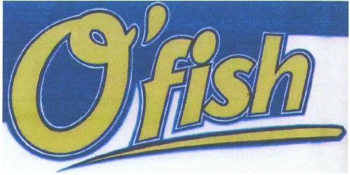 O' Fish est une marque déposée par VIF ARGENT