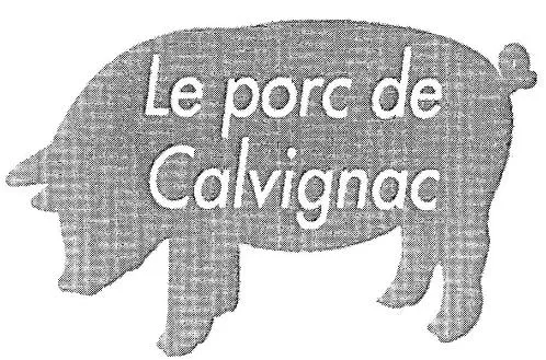 Le Porc Calvignac est une marque déposée par EARL DE CALVIGNAC