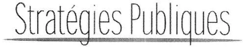 Stratégies Publiques est une marque déposée par CONSEIL STRATEGIES PUBLIQUES CSP
