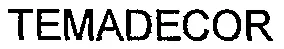 Temadecor est une marque déposée par SIDAC-DIFFUSION