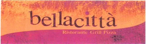 Bellacittà Ristorante Grill Pizza est une marque déposée par SAS 3 RAM (PIZZA HUT)