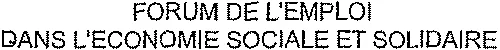 Forum De L'emploi Dans L'economie Sociale Et Solidaire est une marque déposée par EVENT IT. (GROUPE ALTERNA)