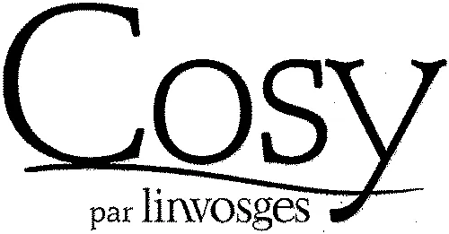 Cosy Par Linvosges est une marque déposée par LINVOSGES