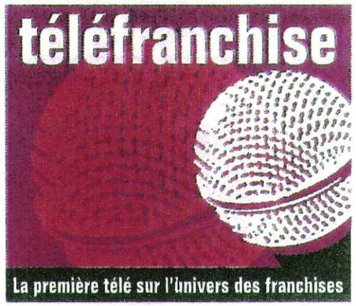 Telefranchise La Premiere Tele Sur L'univers Des Franchises est une marque déposée par PUBLINTERVIEW